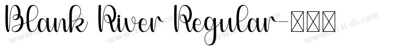 Blank River Regular字体转换